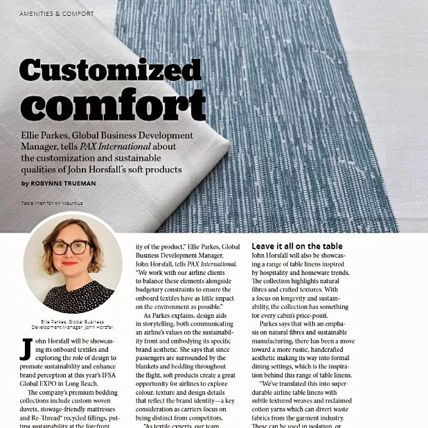 This month we had the pleasure of talking to PAX International Magazine about our favourite things...TEXTILES, DESIGN & BRAND! Check out the full article here and visit our team at #IFSA next week to get to see how we can work with your airline to customise comfort! 
https://lnkd.in/eDMjqVq3
#creativityinflight #airlinetextiles #passengerexperience #branddesign #detaildesigndelight